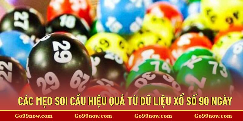 Các mẹo soi cầu hiệu quả từ dữ liệu thống kê 90 ngày